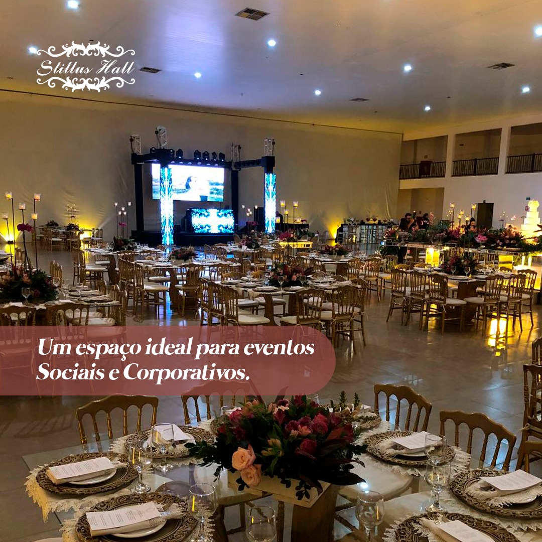 Stillus Hall - O Mais Imponente Salão de Eventos de Anápolis-GO